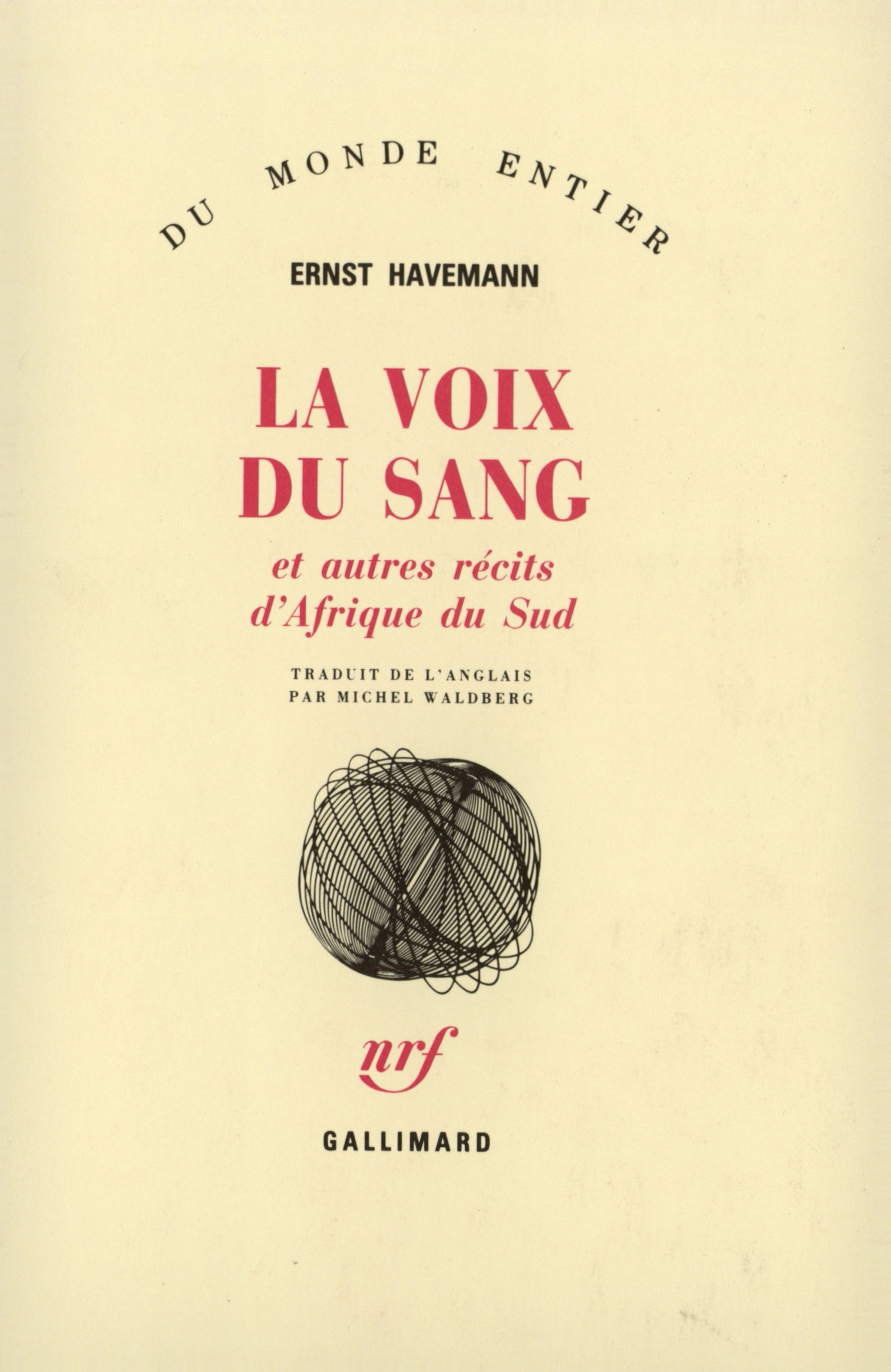 La Voix du sang et autres récits d'Afrique du Sud (9782070715343-front-cover)