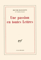 Une Passion en toutes Lettres (9782070761210-front-cover)