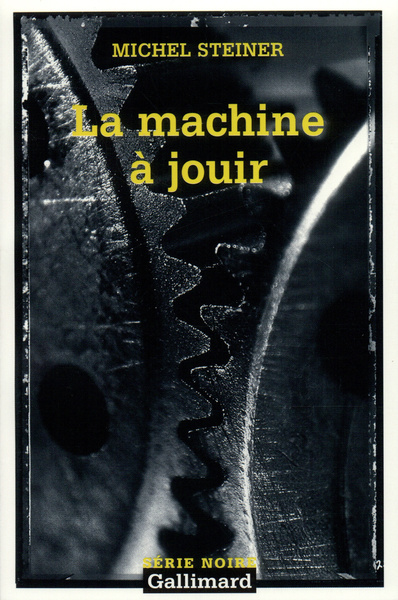 La machine à jouir (9782070766475-front-cover)