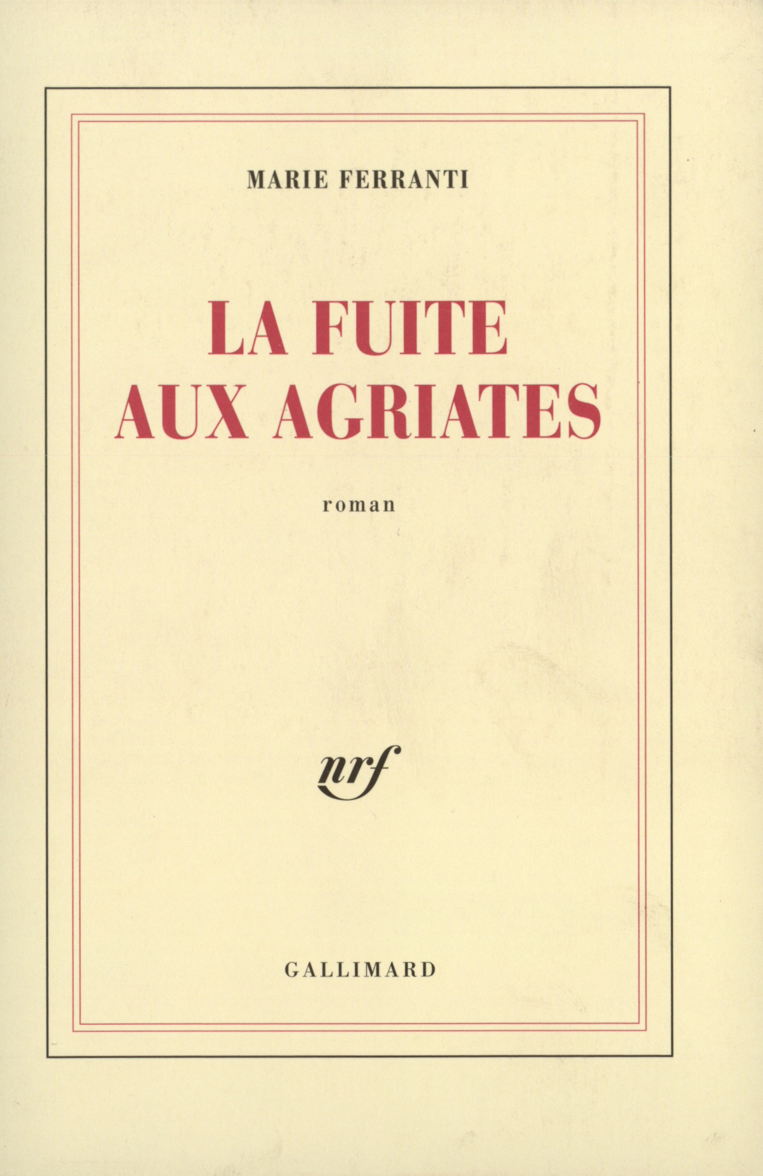 La Fuite aux Agriates (9782070758272-front-cover)