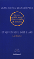 Et qu'un seul soit l'ami, La Boetie (9782070739387-front-cover)