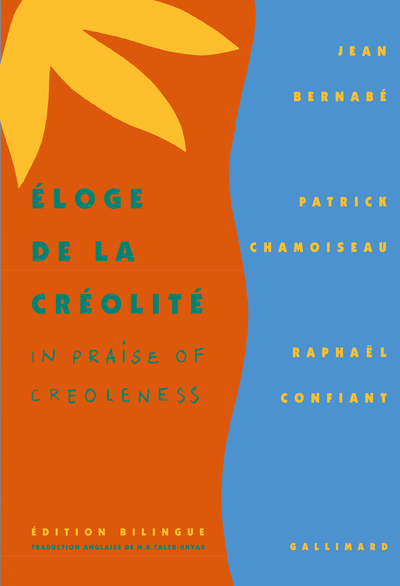 Éloge de la Créolité/In praise of Creoleness (9782070733231-front-cover)