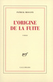 L'origine de la fuite roman (9782070754731-front-cover)