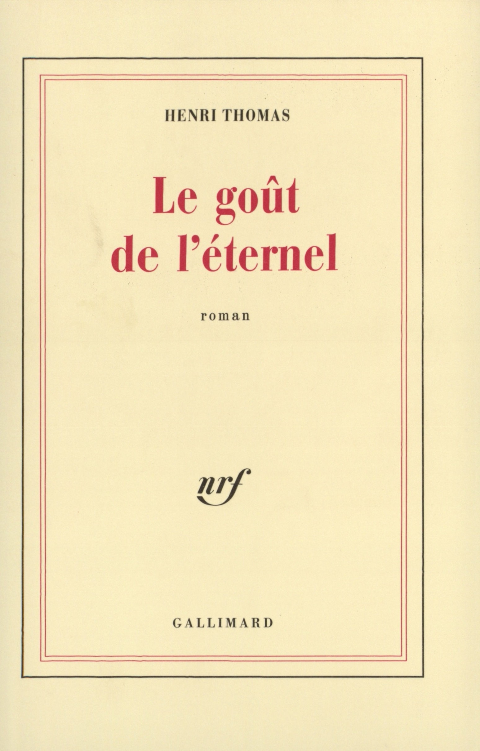 Le Goût de l'éternel (9782070719488-front-cover)