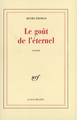 Le Goût de l'éternel (9782070719488-front-cover)