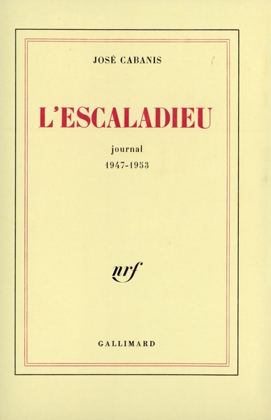 L'Escaladieu, Journal 1947-1953 (9782070709267-front-cover)
