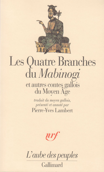 Les Quatre Branches du "Mabinogi" et autres contes gallois du Moyen Âge (9782070732012-front-cover)
