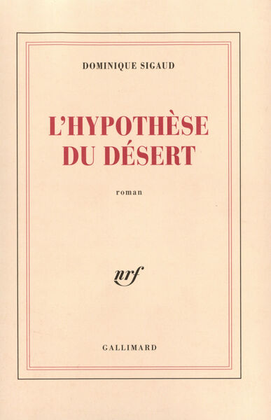 L'Hypothèse du désert (9782070745616-front-cover)