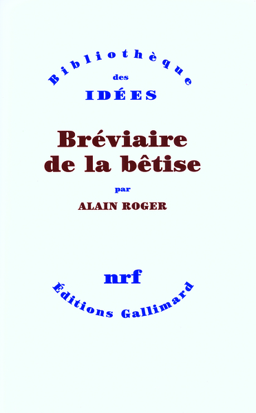 Bréviaire de la bêtise (9782070785681-front-cover)