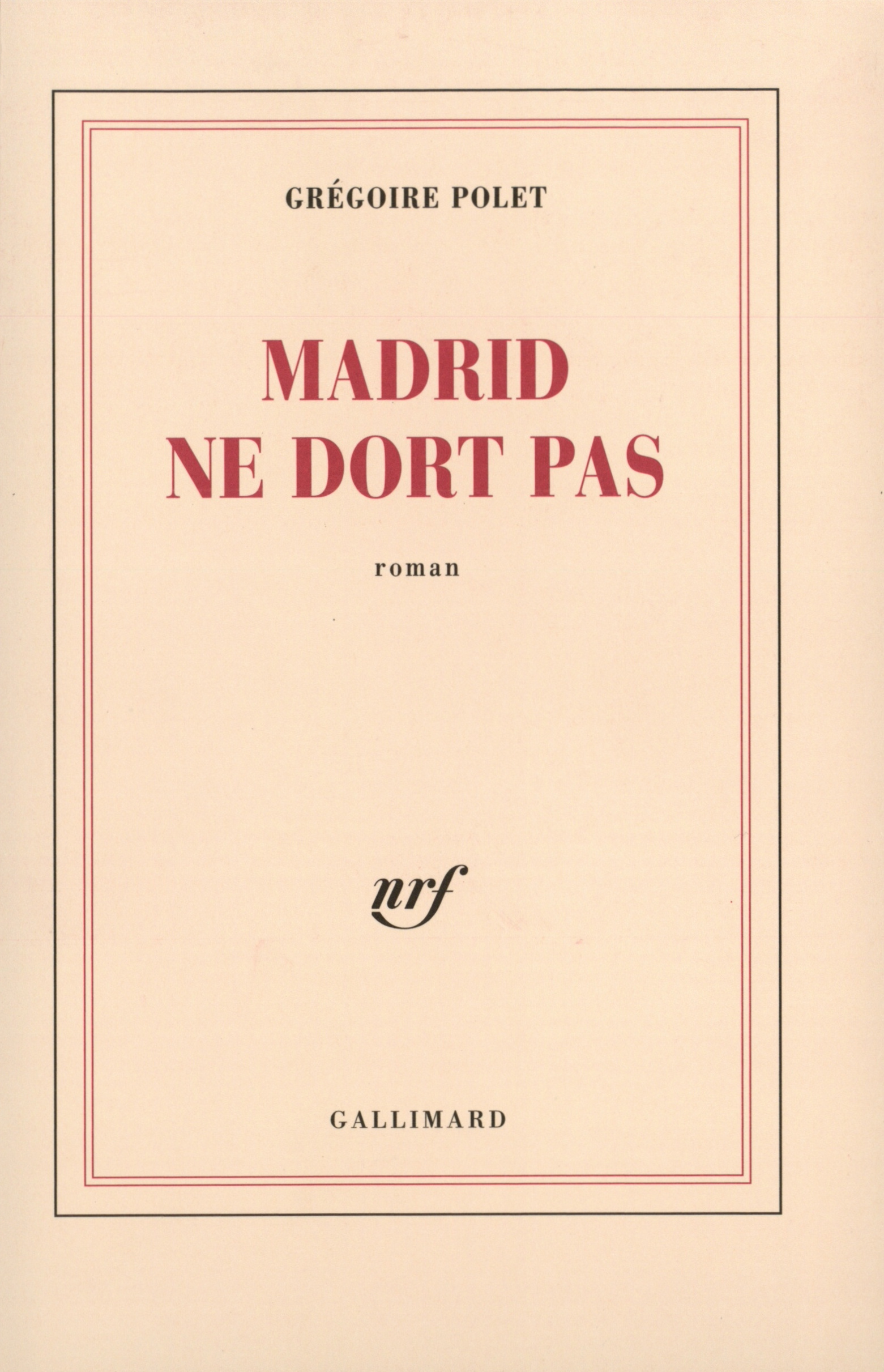 Madrid ne dort pas (9782070773343-front-cover)