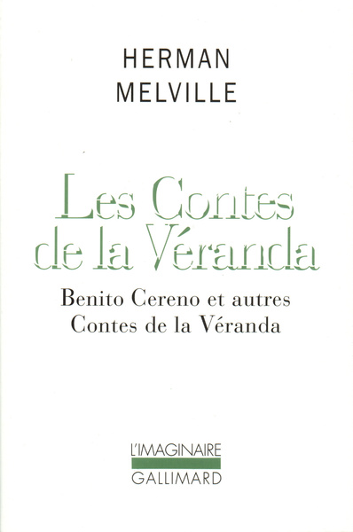 Les Contes de la Véranda, Benito Cereno et autres Contes de la Véranda (9782070740260-front-cover)