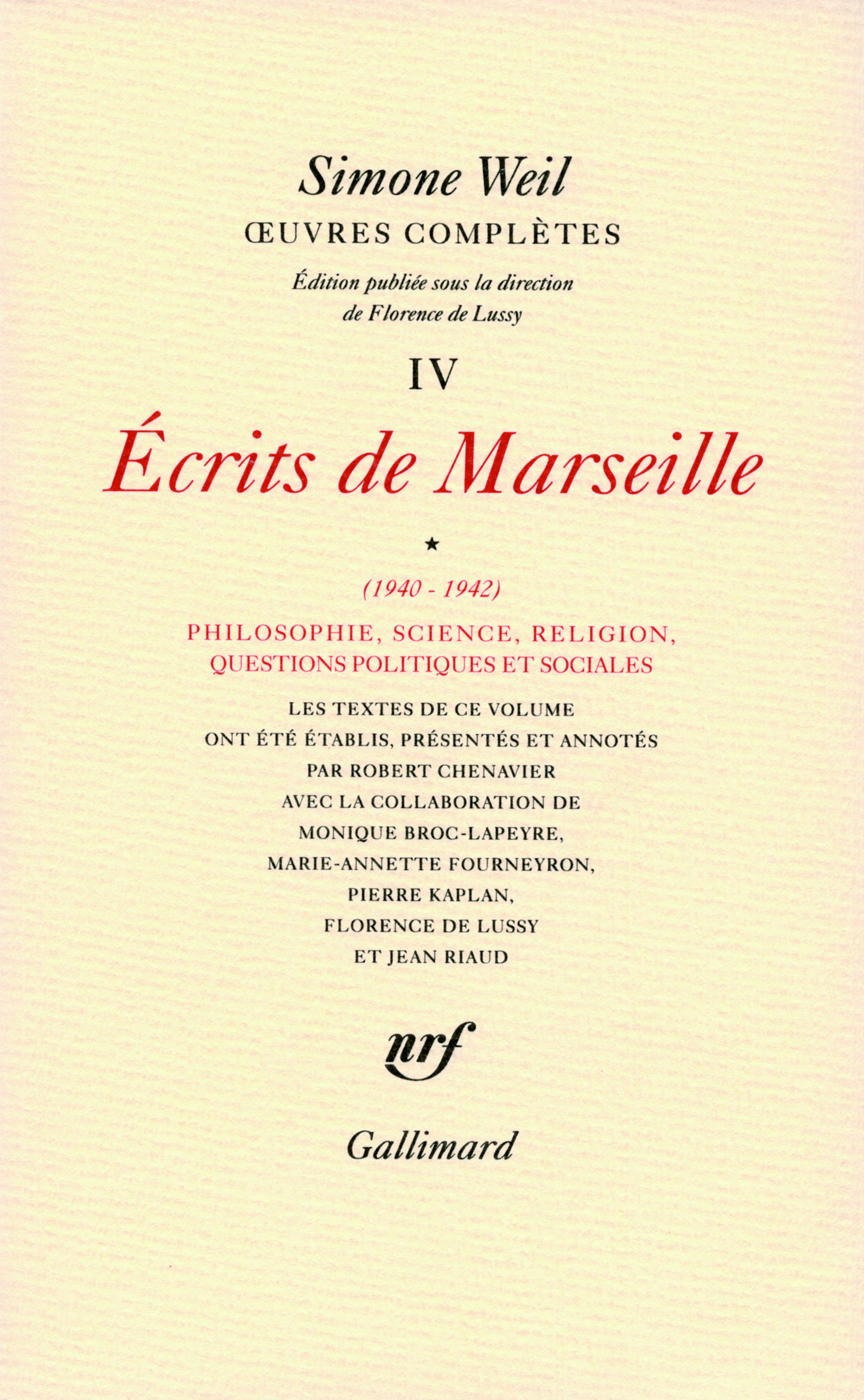 Œuvres complètes, Écrits de Marseille (1940-1942) 1 (9782070733347-front-cover)