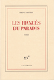 Les fiancés du paradis (9782070741731-front-cover)