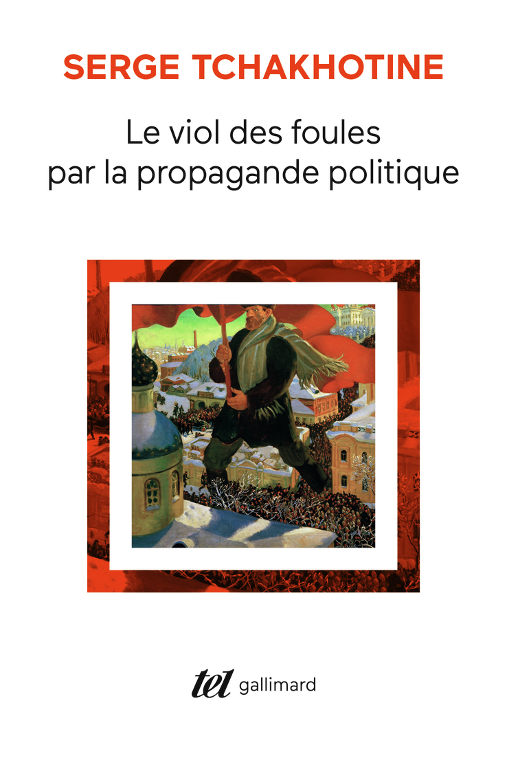 Le Viol des foules par la propagande politique (9782070727278-front-cover)