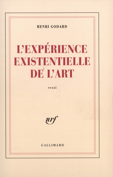 L'Expérience existentielle de l'art (9782070772629-front-cover)