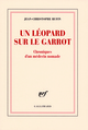 Un léopard sur le garrot, Chroniques d'un médecin nomade (9782070782901-front-cover)