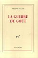 La Guerre du Goût (9782070739028-front-cover)