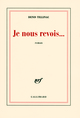 Je nous revois... (9782070781560-front-cover)