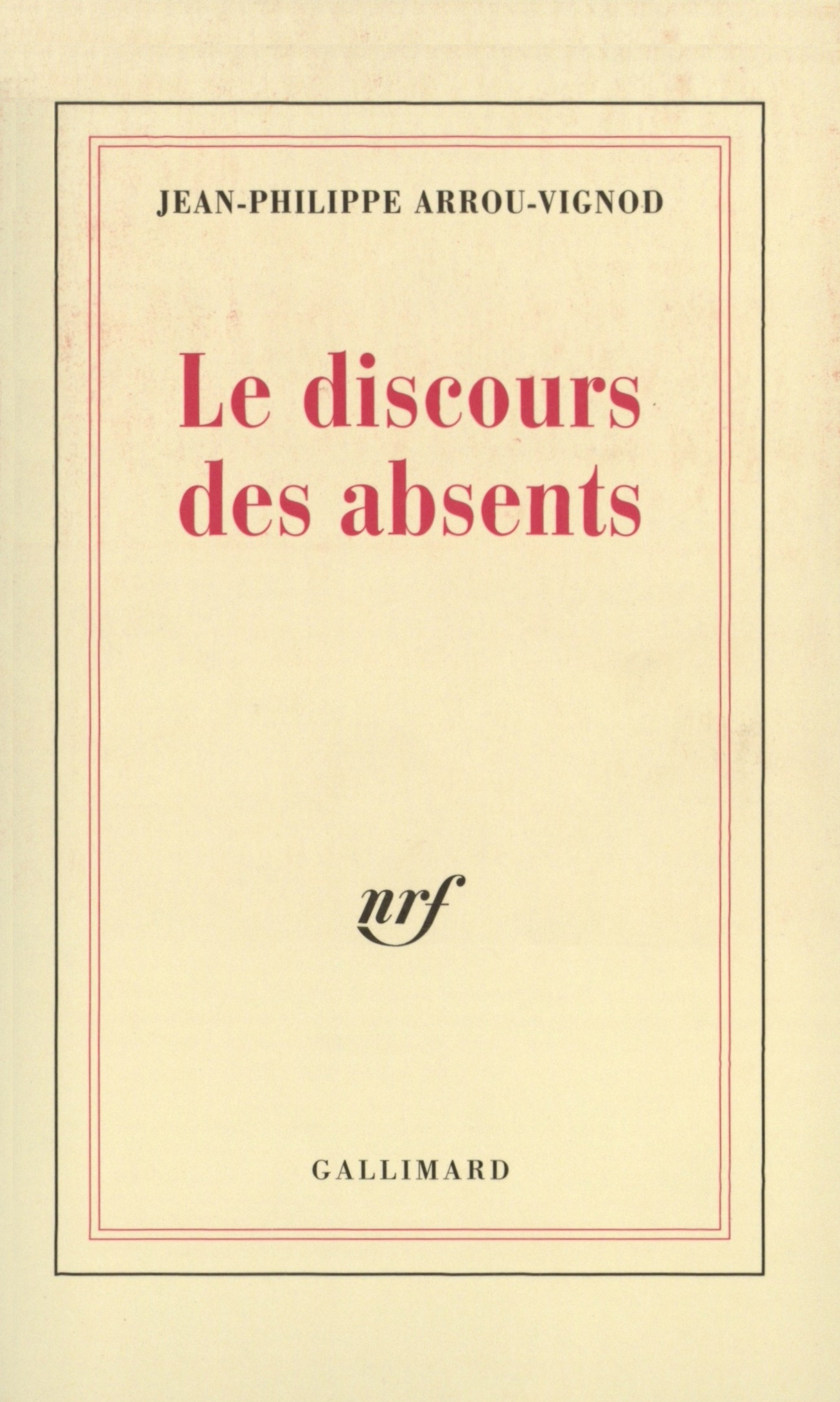 Le Discours des absents (9782070729432-front-cover)