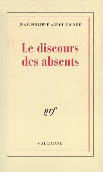 Le Discours des absents (9782070729432-front-cover)