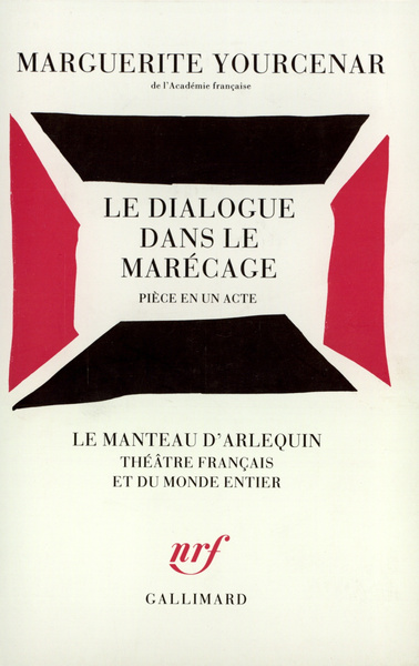 Le Dialogue dans le marécage, Pièce en un acte (9782070711987-front-cover)