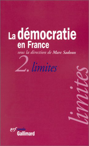 La Démocratie en France, Limites (9782070740673-front-cover)