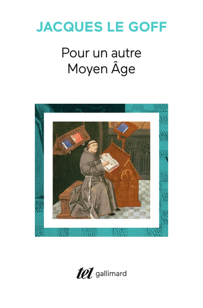 Pour un autre Moyen Âge, Temps, travail et culture en Occident : 18 essais (9782070722563-front-cover)