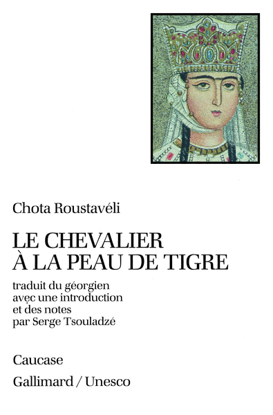 Le Chevalier à la Peau de Tigre (9782070716449-front-cover)