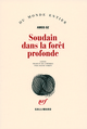 Soudain dans la forêt profonde (9782070776962-front-cover)