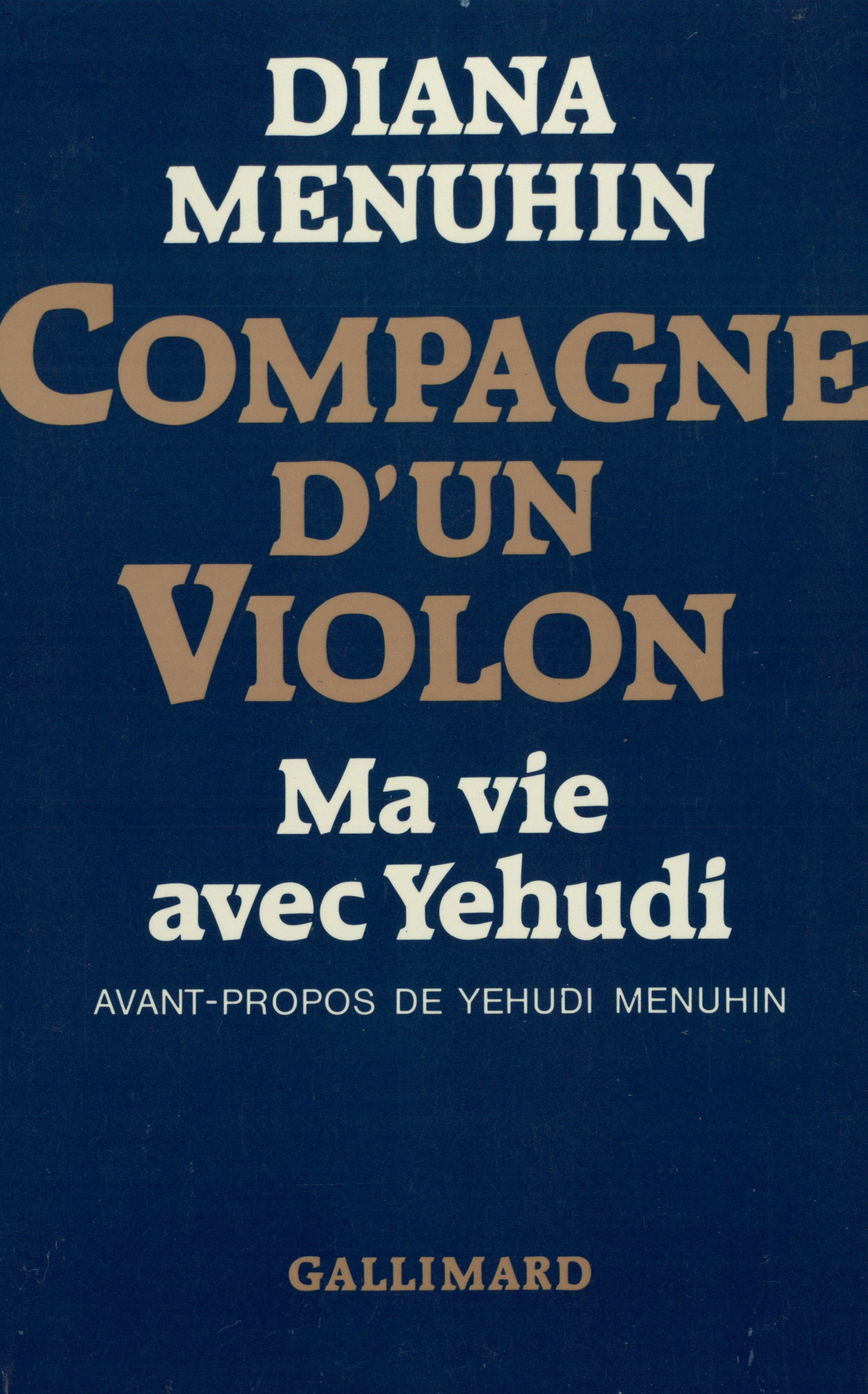 Compagne d'un violon, Ma vie avec Yehudi (9782070708789-front-cover)