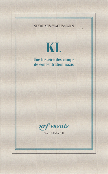 KL, Une histoire des camps de concentration nazis (9782070773022-front-cover)
