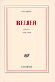 Relier, Poèmes 1938-1996 (9782070785148-front-cover)