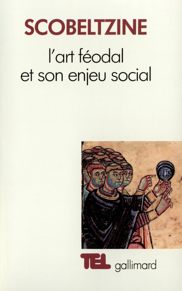 L'Art féodal et son enjeu social (9782070714353-front-cover)