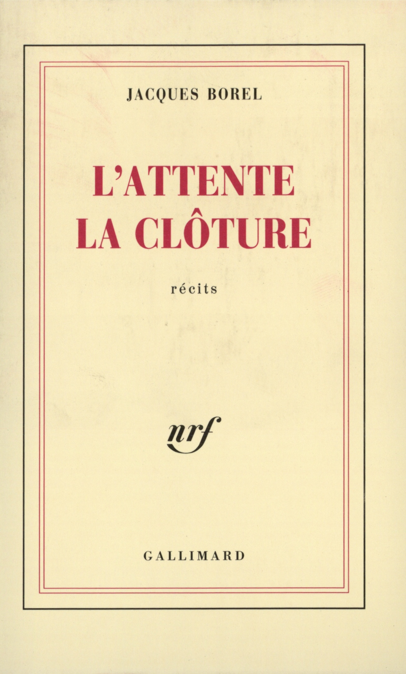 L'Attente - La Clôture (9782070717361-front-cover)