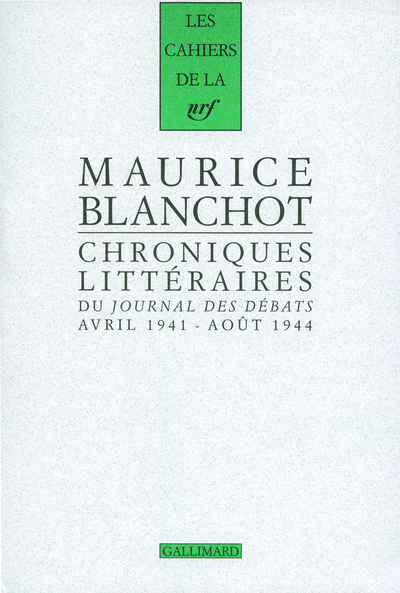 Chroniques littéraires du "Journal des débats", Avril 1941 - août 1944 (9782070783465-front-cover)