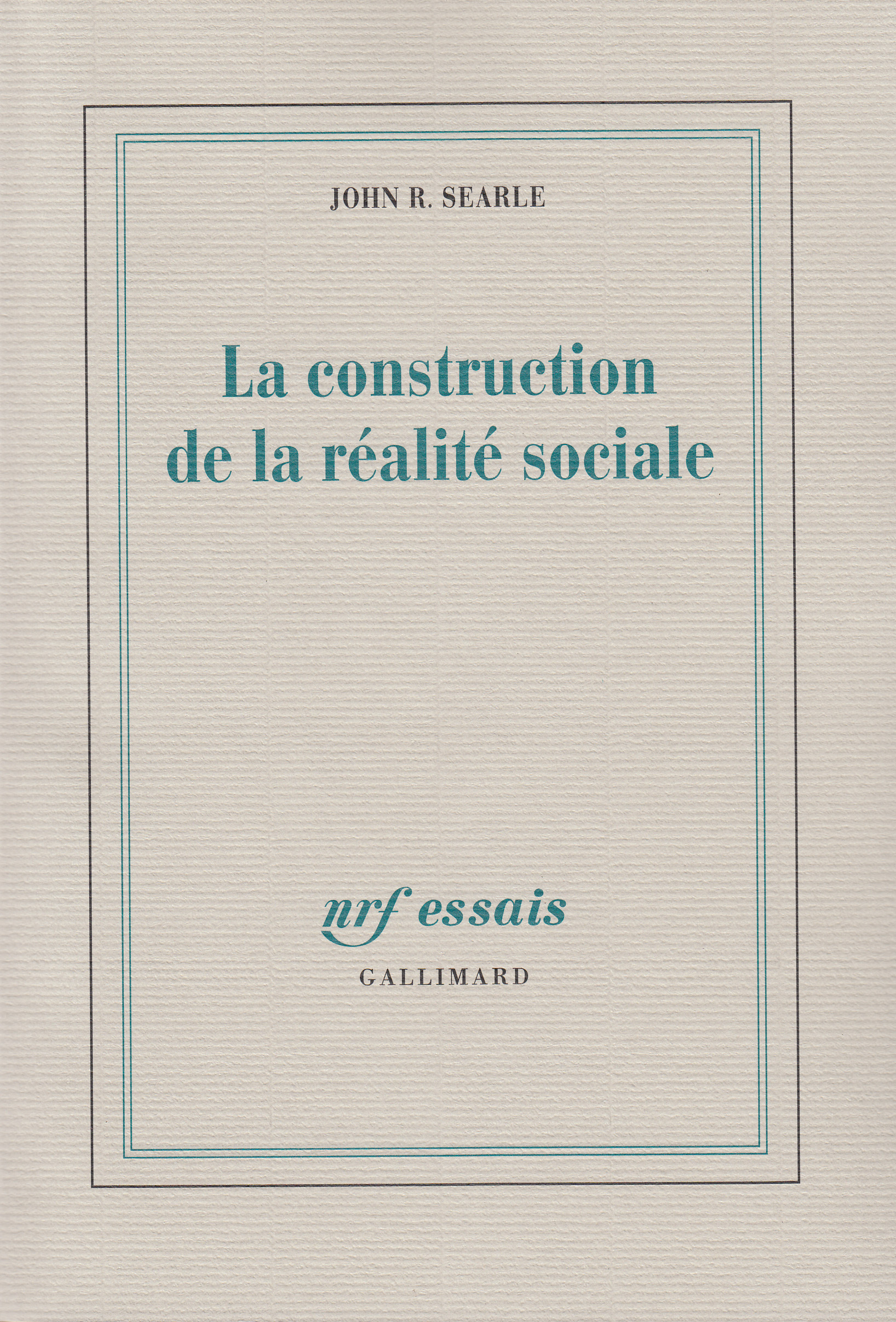 La construction de la réalité sociale (9782070749348-front-cover)