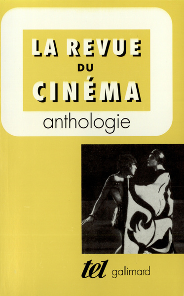 La Revue du cinéma, Anthologie (9782070725038-front-cover)