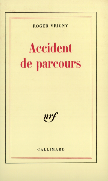 Accident de parcours / Amour /Une Tache sur la vitre (9782070704026-front-cover)
