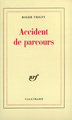 Accident de parcours / Amour /Une Tache sur la vitre (9782070704026-front-cover)
