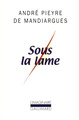 Sous la lame (9782070761845-front-cover)