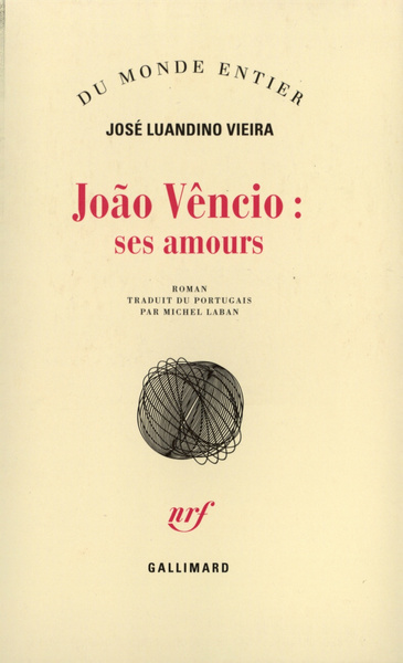 João Vêncio : ses amours, Tentative d'ambaquisme littéraire fait d'argot, de jargon et de termes grossiers (9782070746125-front-cover)