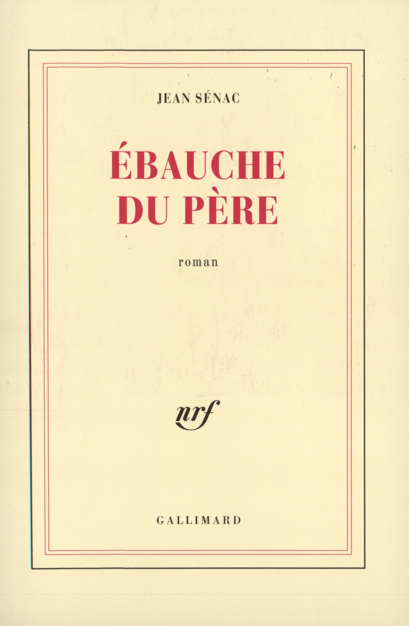 Ébauche du Père, Pour en finir avec l'enfance (9782070714124-front-cover)