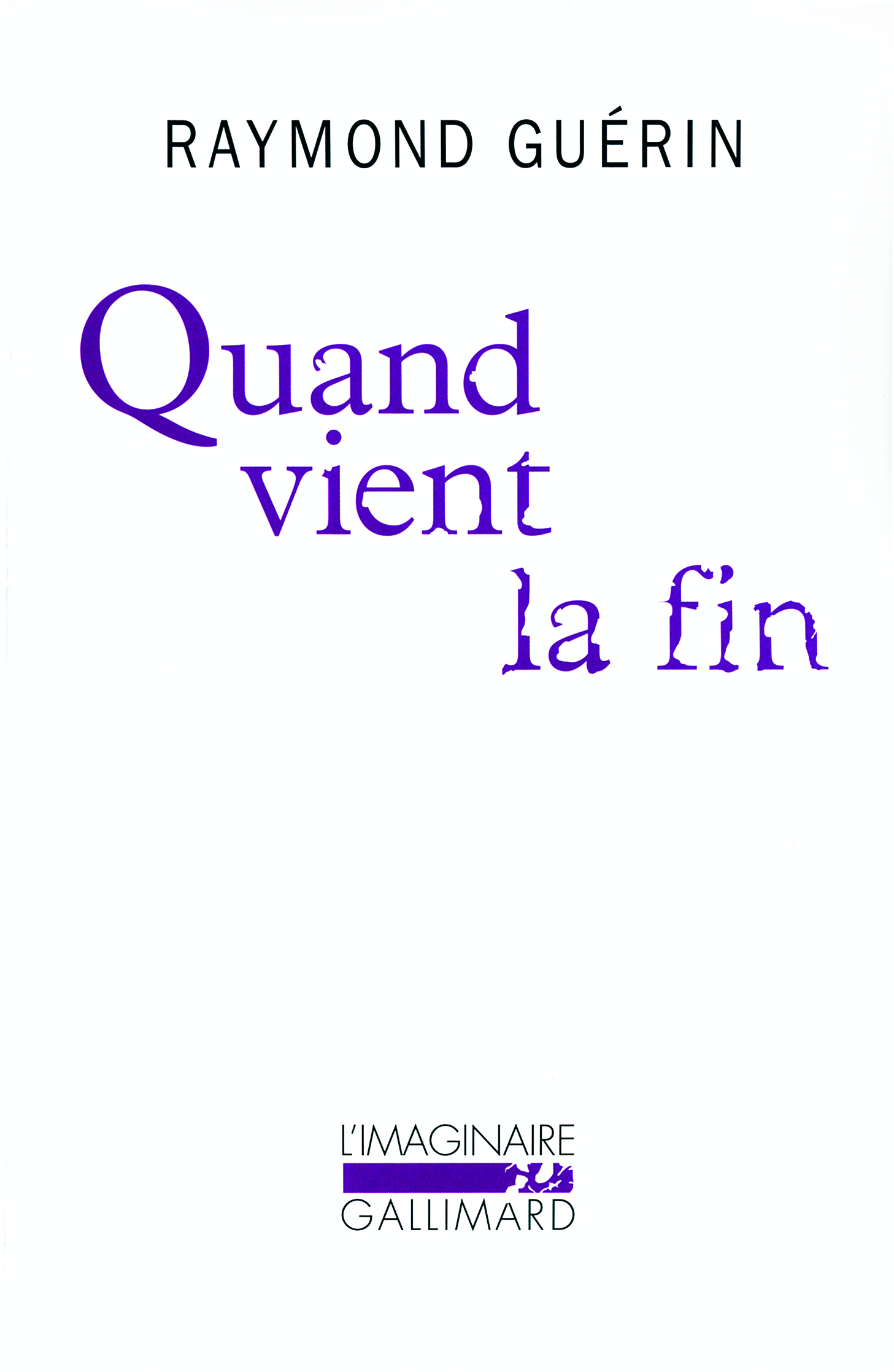 Quand vient la fin / Après la fin (9782070777389-front-cover)