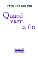 Quand vient la fin / Après la fin (9782070777389-front-cover)