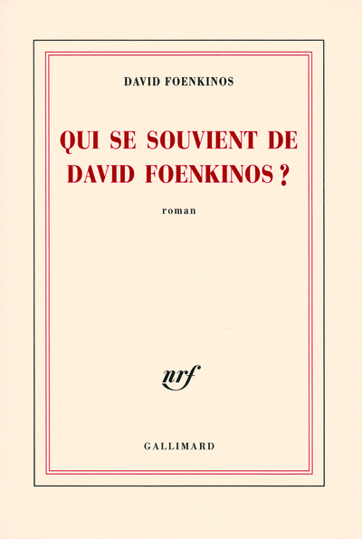 Qui se souvient de David Foenkinos ? (9782070784912-front-cover)