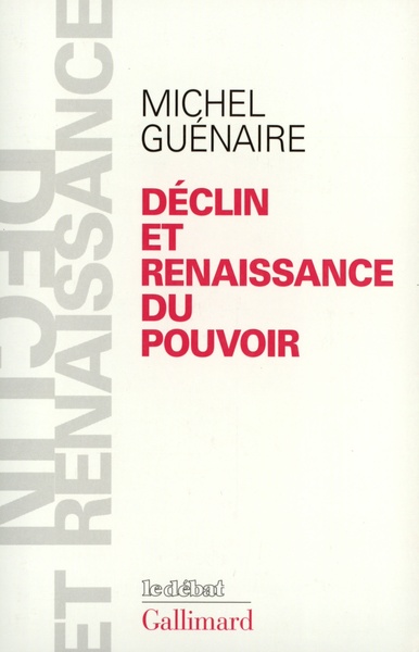 Déclin et renaissance du pouvoir (9782070764006-front-cover)