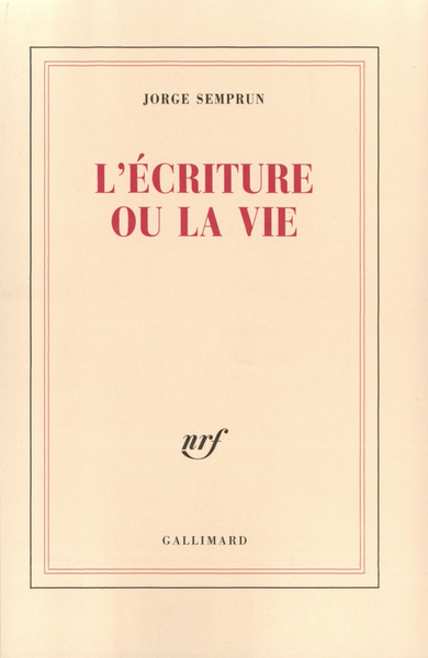 L'Écriture ou la vie (9782070740499-front-cover)
