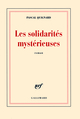 Les solidarités mystérieuses (9782070784790-front-cover)