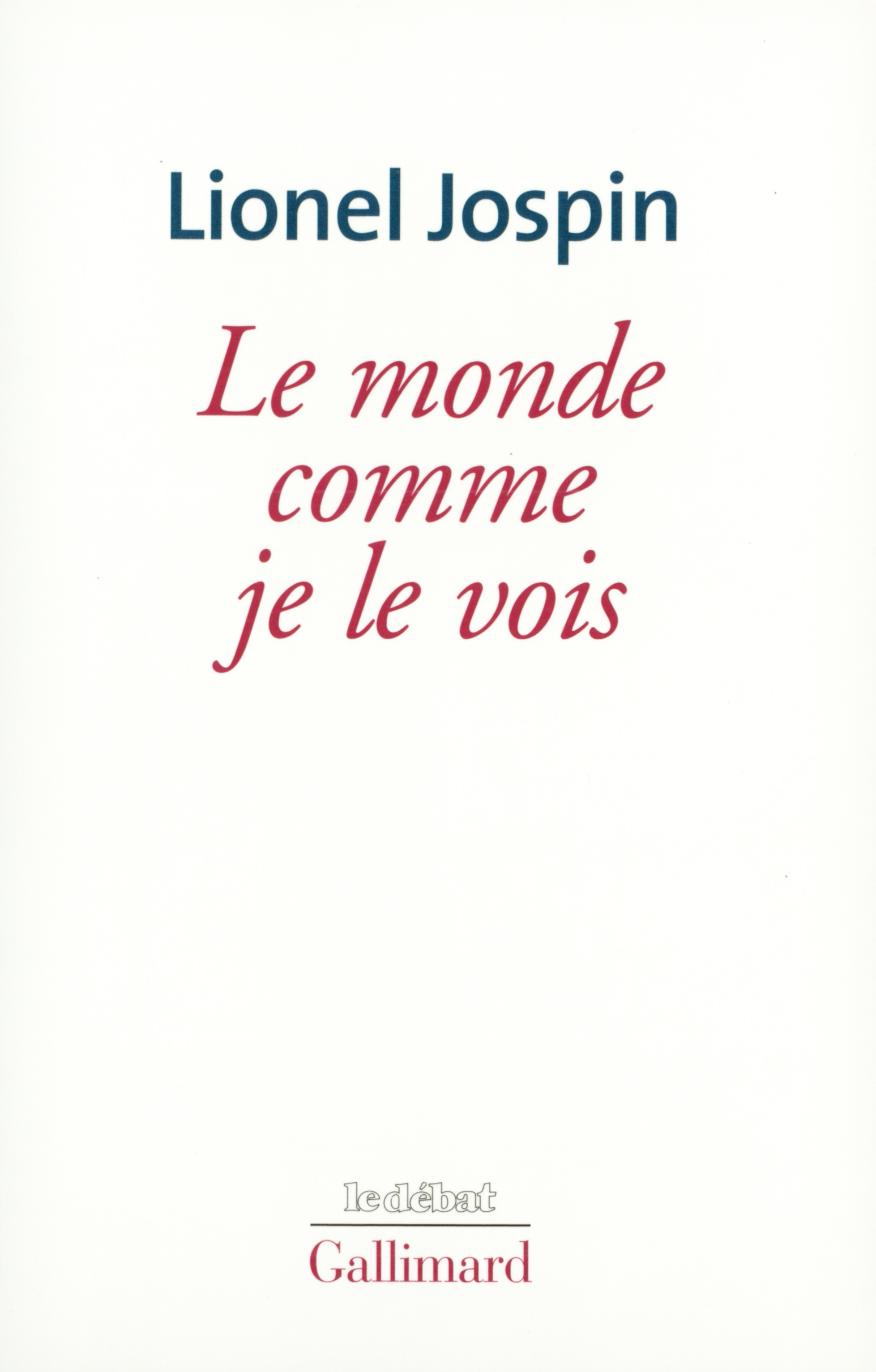 Le monde comme je le vois (9782070774432-front-cover)