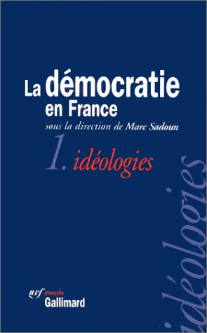 La Démocratie en France, Idéologies (9782070740666-front-cover)